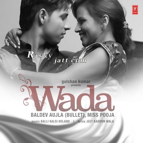 Wada Miss Pooja, Baldev Aujla Bullet mp3 song ringtone, Wada Miss Pooja, Baldev Aujla Bullet Ringtone Download - RiskyJatt.Com