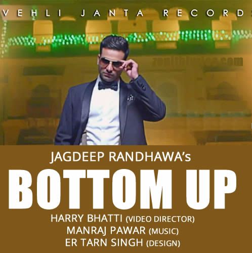 Bottom Up Feat Manraj Pawar Jagdeep Randhawa mp3 song ringtone, Bottom Up Jagdeep Randhawa Ringtone Download - RiskyJatt.Com