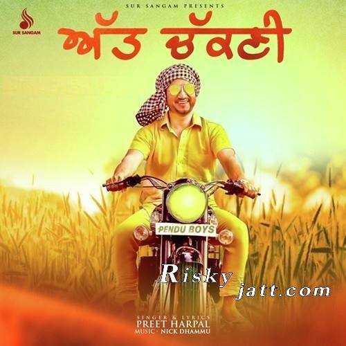 Att Chakni Preet Harpal mp3 song ringtone, Att Chakni Preet Harpal Ringtone Download - RiskyJatt.Com