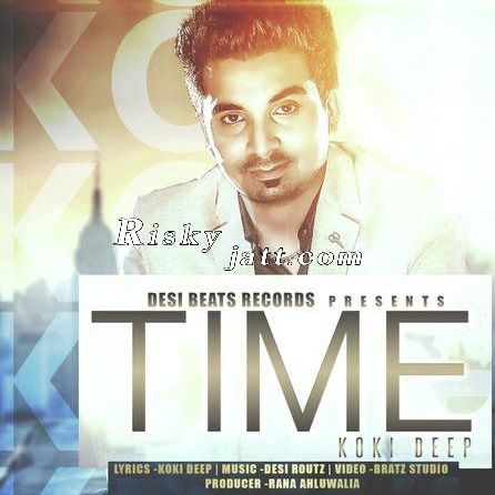 Time Koki Deep mp3 song ringtone, Time Koki Deep Ringtone Download - RiskyJatt.Com