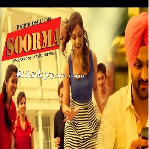 Soorma Rajbir Dhillon mp3 song ringtone, Soorma Rajbir Dhillon Ringtone Download - RiskyJatt.Com