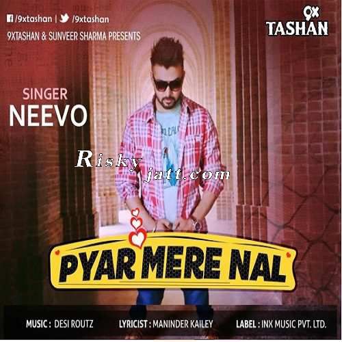 Pyar Mere Naal Neevo mp3 song ringtone, Pyar Mere Naal Neevo Ringtone Download - RiskyJatt.Com