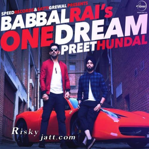 One Dream Babbal Rai mp3 song ringtone, One Dream Babbal Rai Ringtone Download - RiskyJatt.Com