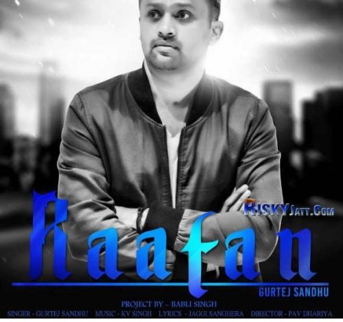 Raatan Ft Kv Singh Gurtej Sandhu mp3 song ringtone, Raatan Ft Kv Singh Gurtej Sandhu Ringtone Download - RiskyJatt.Com