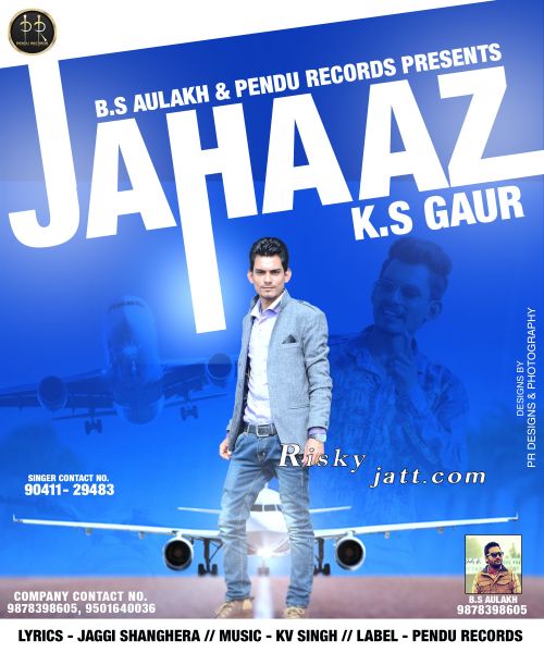 Jahaaz K S Gaur mp3 song ringtone, Jahaaz K S Gaur Ringtone Download - RiskyJatt.Com