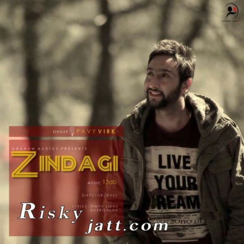 Zindagi Pavvy Virk mp3 song ringtone, Zindagi Pavvy Virk Ringtone Download - RiskyJatt.Com