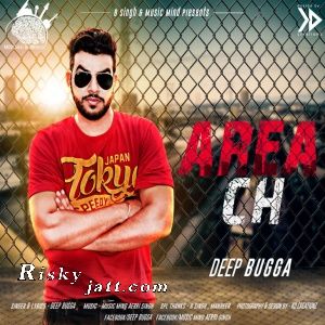 Area Ch Deep Bugga mp3 song ringtone, Area Ch Deep Bugga Ringtone Download - RiskyJatt.Com