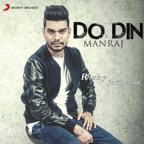 Do Din Maniraj mp3 song ringtone, Do Din Maniraj Ringtone Download - RiskyJatt.Com