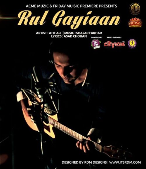 Rul Gayiaan Atif Ali mp3 song ringtone, Rul Gayiaan Atif Ali Ringtone Download - RiskyJatt.Com