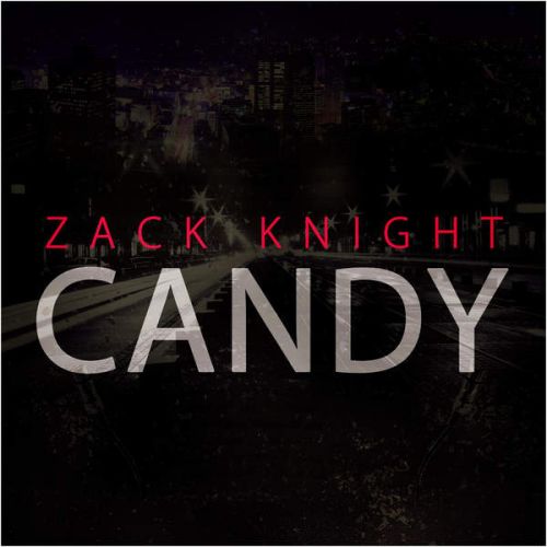 Candy Zack Knight mp3 song ringtone, Candy Zack Knight Ringtone Download - RiskyJatt.Com