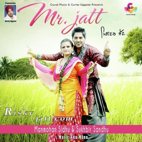 0001 Manmohan Sidhu mp3 song ringtone, Mr Jatt Manmohan Sidhu Ringtone Download - RiskyJatt.Com