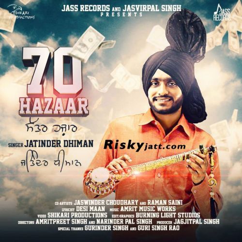 70 Hazaar Jatinder Dhiman mp3 song ringtone, 70 Hazaar Jatinder Dhiman Ringtone Download - RiskyJatt.Com