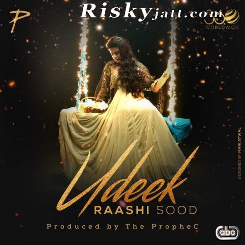 Udeek Ft the Prophe C Raashi Sood mp3 song ringtone, Udeek Raashi Sood Ringtone Download - RiskyJatt.Com