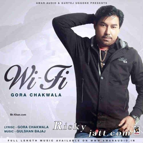 Wi Fi Gora Chak Wala mp3 song ringtone, Wi Fi Gora Chak Wala Ringtone Download - RiskyJatt.Com