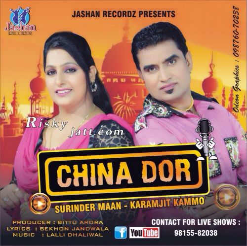 China Dor Surinder Maan, Karamjit Kammo mp3 song ringtone, China Dor Surinder Maan, Karamjit Kammo Ringtone Download - RiskyJatt.Com