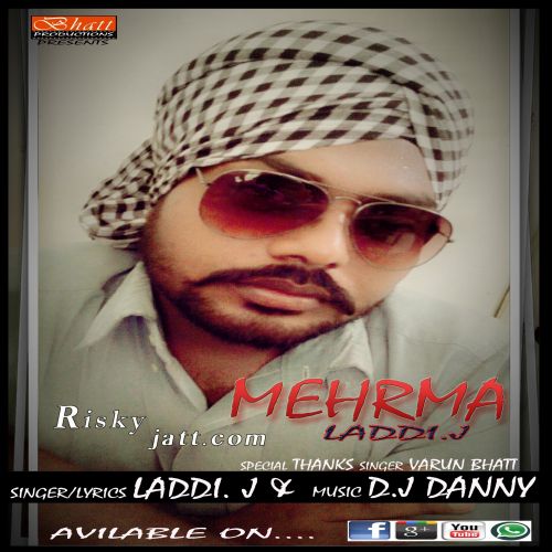 Mehrma Laddi J mp3 song ringtone, Mehrma Laddi J Ringtone Download - RiskyJatt.Com