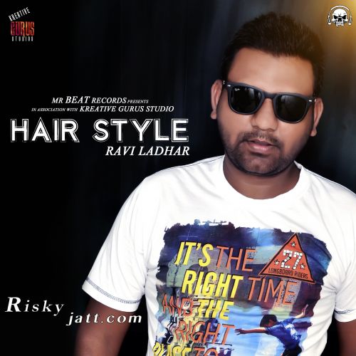 Hair Style Ravi Latder mp3 song ringtone, Hair Style Ravi Latder Ringtone Download - RiskyJatt.Com