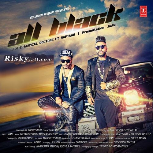 All Black Ft Raftaar Sukhe mp3 song ringtone, All Black Sukhe Ringtone Download - RiskyJatt.Com