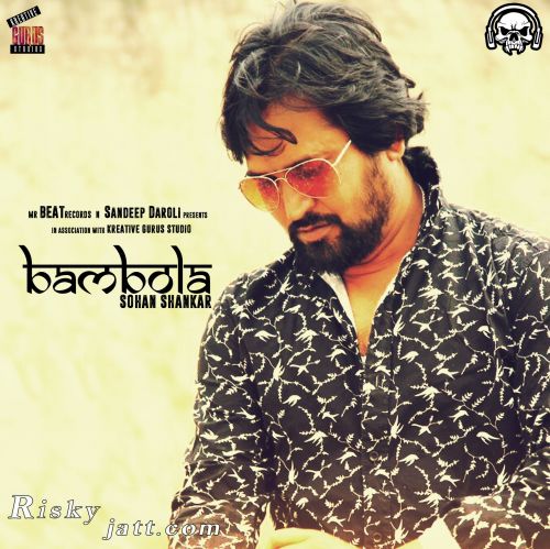 Bhambola Sohan Shankar mp3 song ringtone, Bhambola Sohan Shankar Ringtone Download - RiskyJatt.Com