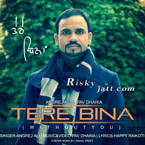 Tere Bina ft Pav Dharia Angrej Ali mp3 song ringtone, Tere Bina Angrej Ali Ringtone Download - RiskyJatt.Com