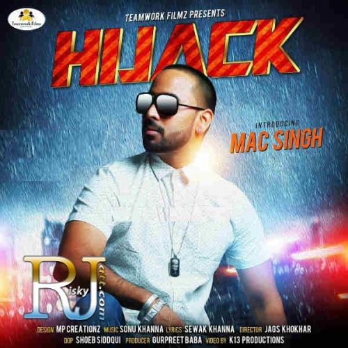 Hijack Mac Singh mp3 song ringtone, Hijack Mac Singh Ringtone Download - RiskyJatt.Com