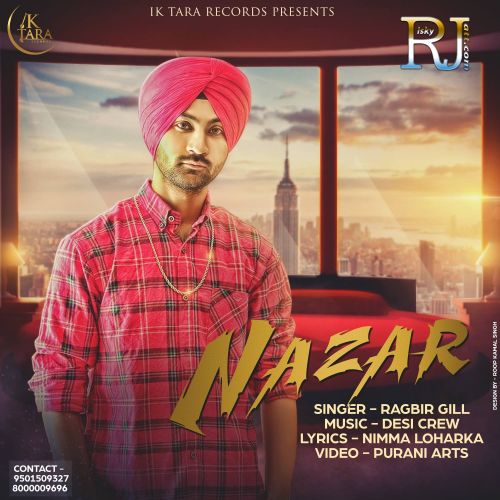 Nazar Ft Desi Crew Ragbir Gill mp3 song ringtone, Nazar Ragbir Gill Ringtone Download - RiskyJatt.Com