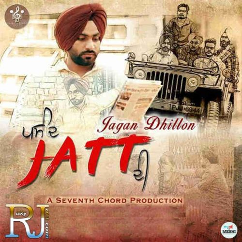 Pasand Jatt Di Jagan Dhillon mp3 song ringtone, Pasand Jatt Di Jagan Dhillon Ringtone Download - RiskyJatt.Com