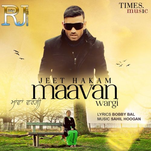 Maavan Wargi Jeet Hakam mp3 song ringtone, Maavan Wargi Jeet Hakam Ringtone Download - RiskyJatt.Com