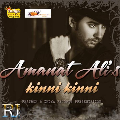 Kinni Kinni Amanat Ali mp3 song ringtone, Kinni Kinni Amanat Ali Ringtone Download - RiskyJatt.Com