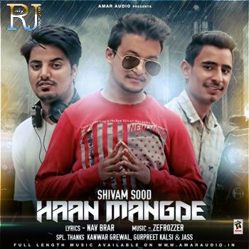 Haan Mangde Shivam Sood mp3 song ringtone, Haan Mangde Shivam Sood Ringtone Download - RiskyJatt.Com