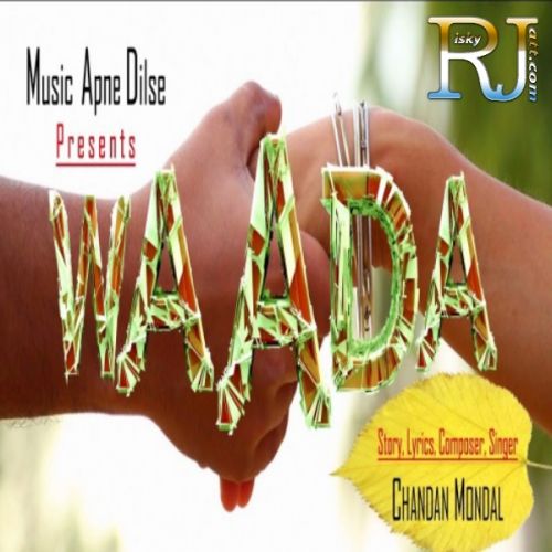 Waada Chandan Mondal mp3 song ringtone, Waada Chandan Mondal Ringtone Download - RiskyJatt.Com