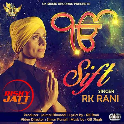 Sift RK Rani mp3 song ringtone, Sift RK Rani Ringtone Download - RiskyJatt.Com