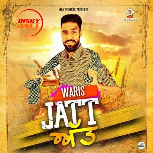 Jatt Att Waris mp3 song ringtone, Jatt Att Waris Ringtone Download - RiskyJatt.Com