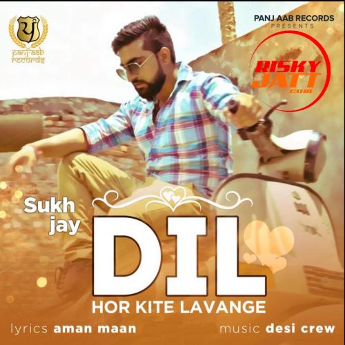 Dil Hor Kite Lavange Ft Desi Crew Sukh Jay mp3 song ringtone, Dil Hor Kite Lavange Sukh Jay Ringtone Download - RiskyJatt.Com