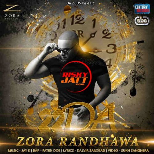 22DA Ft Fateh,Jay K Zora Randhawa mp3 song ringtone, 22DA Zora Randhawa Ringtone Download - RiskyJatt.Com