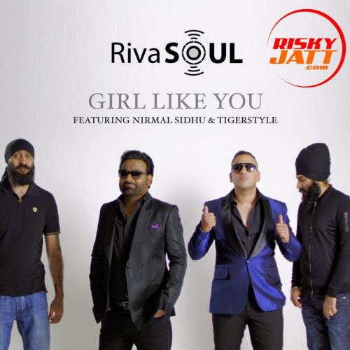 Girl Like You Ft Tigerstyle Nirmal Sidhu mp3 song ringtone, Girl Like You Nirmal Sidhu Ringtone Download - RiskyJatt.Com