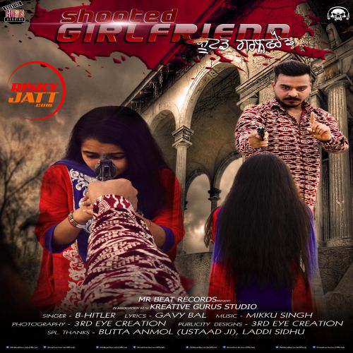 Shooted Girlfriend B Hitler mp3 song ringtone, Shooted Girlfriend B Hitler Ringtone Download - RiskyJatt.Com