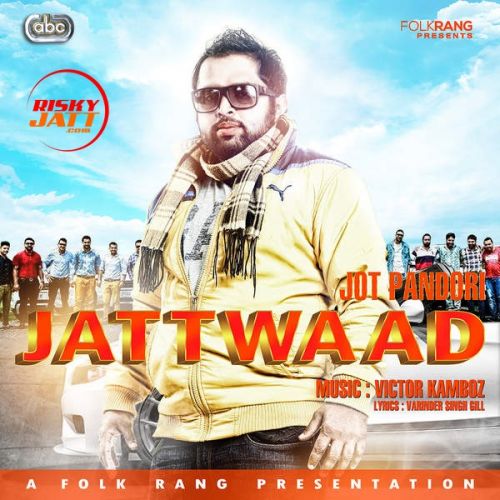 Jattwaad Jot Pandori mp3 song ringtone, Jattwaad Jot Pandori Ringtone Download - RiskyJatt.Com