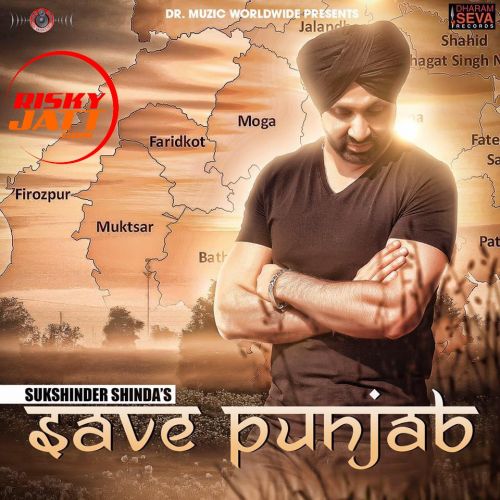 Save Punjab Sukshinder Shinda mp3 song ringtone, Save Punjab Sukshinder Shinda Ringtone Download - RiskyJatt.Com