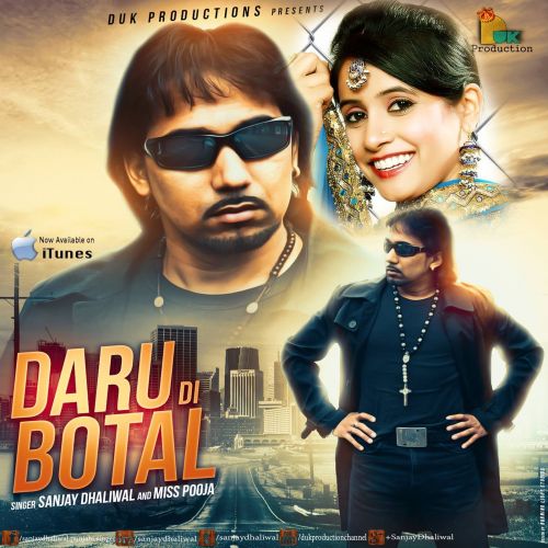 Daru Di Botal Sanjay Dhaliwal, Miss Pooja mp3 song ringtone, Daru Di Botal Sanjay Dhaliwal, Miss Pooja Ringtone Download - RiskyJatt.Com