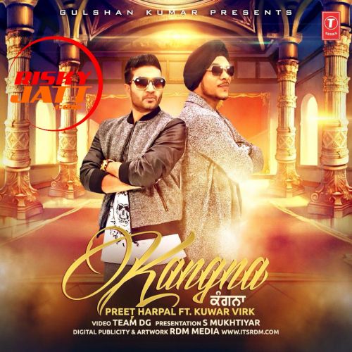 Kangna Ft Kuwar Virk Preet Harpal mp3 song ringtone, Kangna Preet Harpal Ringtone Download - RiskyJatt.Com