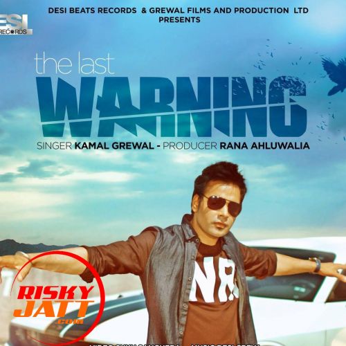 Yaaran The Last Kamal Grewal mp3 song ringtone, Yaaran The Last Warning Kamal Grewal Ringtone Download - RiskyJatt.Com