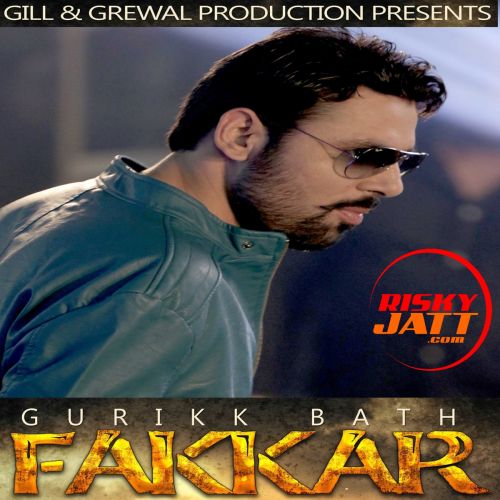 Fakkar Gurikk Bath mp3 song ringtone, Fakkar Gurikk Bath Ringtone Download - RiskyJatt.Com