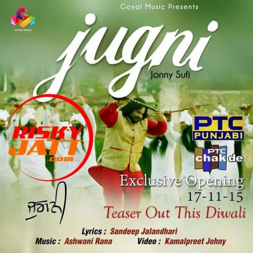 Jugni Jonny Sufi mp3 song ringtone, Jugni Jonny Sufi Ringtone Download - RiskyJatt.Com