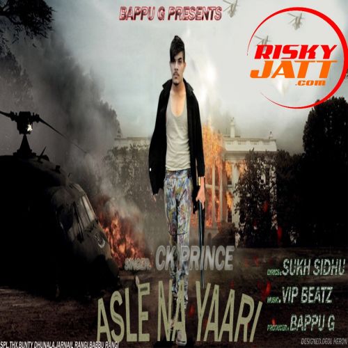 Asle Naal Yaari Ck Prince mp3 song ringtone, Asle Naal Yaari Ck Prince Ringtone Download - RiskyJatt.Com