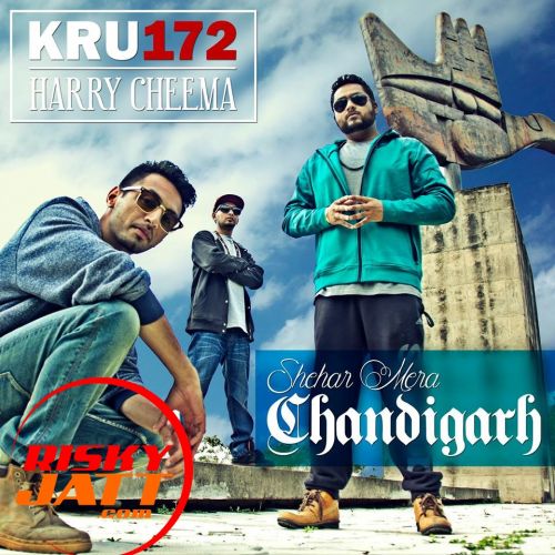 Shehar Mera Chandigarh Harry Cheema, Kru172 mp3 song ringtone, Shehar Mera Chandigarh Harry Cheema, Kru172 Ringtone Download - RiskyJatt.Com