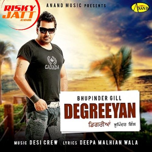 Degreeyan Bhupinder Gill mp3 song ringtone, Degreeyan Bhupinder Gill Ringtone Download - RiskyJatt.Com