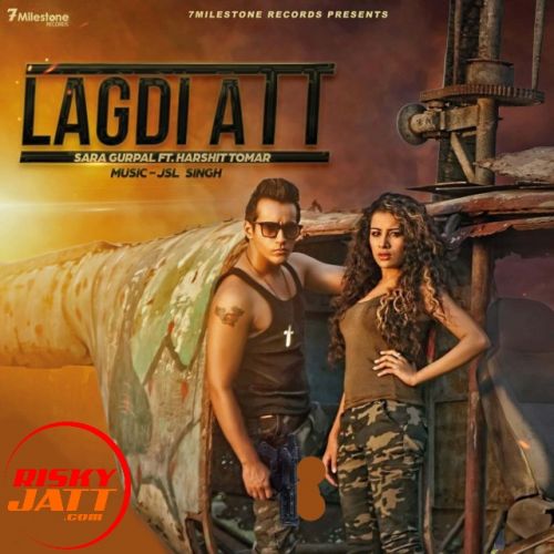 Lagdi Att Sara Gurpal, Harshit Tomar mp3 song ringtone, Lagdi Att Sara Gurpal, Harshit Tomar Ringtone Download - RiskyJatt.Com