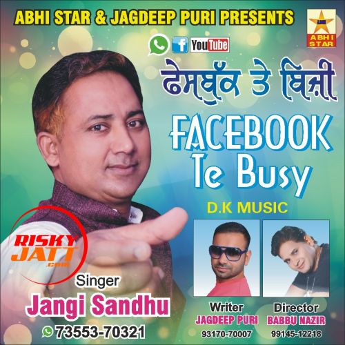 Dang Kharrki Jangi Sandhu, Jagdeep Puri mp3 song ringtone, Facebook Te Busy Jangi Sandhu, Jagdeep Puri Ringtone Download - RiskyJatt.Com