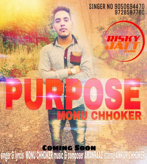 Purpose Monu Chhoker mp3 song ringtone, Purpose Monu Chhoker Ringtone Download - RiskyJatt.Com